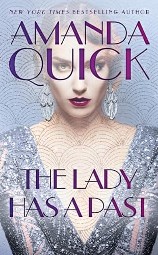Book cover for The Lady Has a Past (Burning Cove, California, 5) by Quick, Amanda