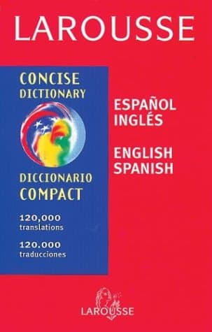 Book cover for Diccionario español/inglés - inglés/español: Larousse Concise Dictionary by Larousse