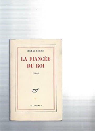 Book cover for La Fiancée du roi (BLANCHE) by Michel Huriet