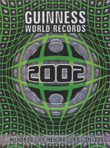 Book cover for Guinness World Records 2002 by Jackie Freshfield, Carla Masson, Virginia Robins, et al. (Editors)