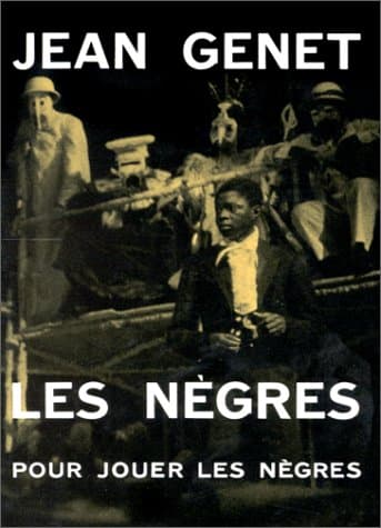 Les nègres Pour jouer les nègres