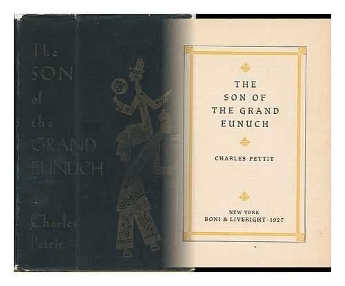 THE SON OF THE GRAND EUNUCH