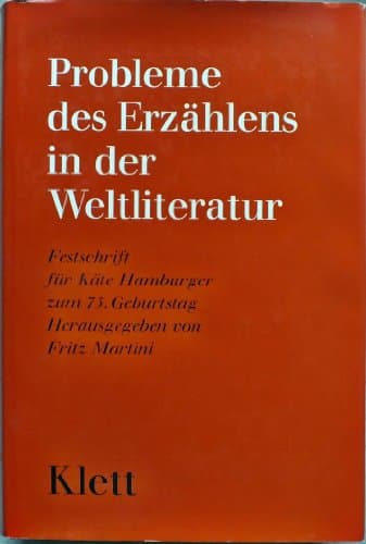 Book cover for Probleme des Erzählens in der Weltliteratur. Festschrift für Käte Hamburger zum 75. Geburtstag am 21. September 1971. by Käte Hamburger