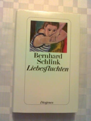 Book cover for Liebesfluchten: Geschichten (German Edition) by Schlink, Bernhard
