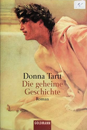 Book cover for Die geheime Geschichte. by Tartt, Donna
