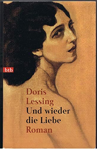 Book cover for Und wieder die Liebe. by Lessing, Doris