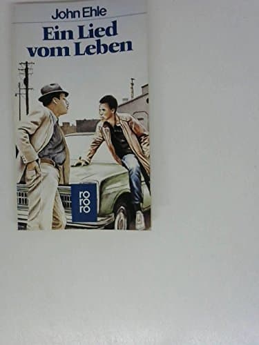 Book cover for Ein Lied Vom Leben: Roman by John Ehle