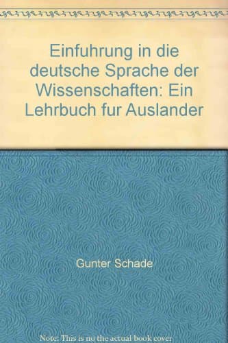Book cover for Einfuhrung in die deutsche Sprache der Wissenschaften: Ein Lehrbuch fur Auslander by unknown author