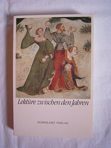 Lekt�re zwischen den Jahren. Jahraus. Jahrein by B
