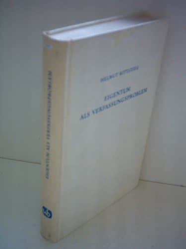 Book cover for Eigentum als Verfassungsproblem: Zu Geschichte u. Gegenwart d. bürgerl. Verfassungsstaates (German Edition) by Rittstieg, Helmut
