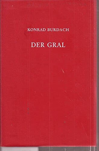 Book cover for Der Gral by Burdach, Konrad
