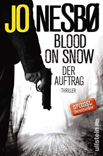 Book cover for Blood On Snow 01. Der Auftrag by Nesbø, Jo