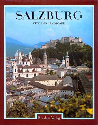 Salzburg: City and Landscape