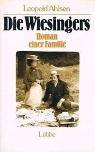 Die Wiesingers: Roman einer Familie (German Edition)