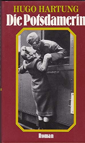 Book cover for Die Potsdamerin: Roman (German Edition) by Hartung, Hugo