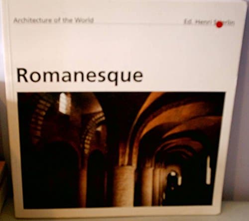 Romanesque (Architecture of the World, 13)
