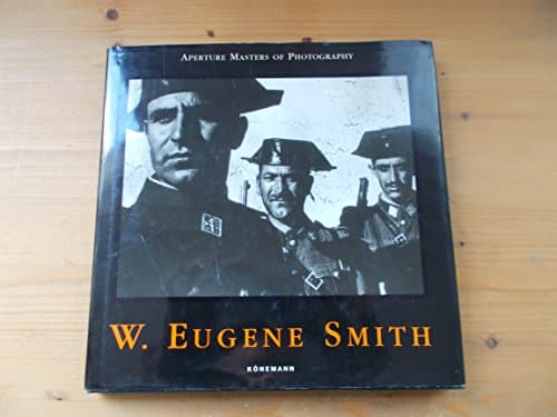Book cover for W. Eugene Smith - Aperture Masters of Photography by Smith, W. Eugene
