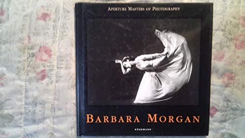Book cover for Barbara Morgan (Aperture Masters of Photography) by barbara-morgan