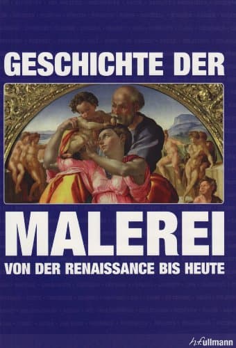 Book cover for Geschichte der Malerei. Von der Renaissance bis Heute by Unknown