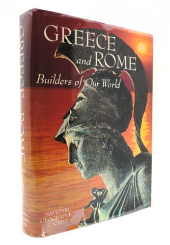 Book cover for Greece and Rome: Builders of Our World (The Story of Man Library) by national geographic book service