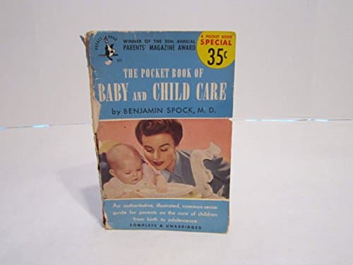 Book cover for The pocket book of baby and child care (Pocket books) by Spock, Benjamin