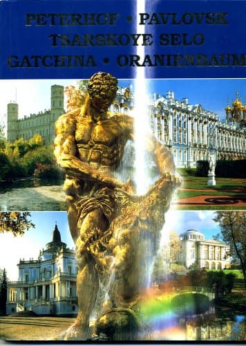 Peterhof-Pavlovsk-Tsarskoye Selo-Gatchina-Oranienbaum