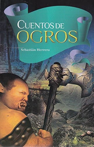 Book cover for Cuentos de Ogros (Spanish Edition) by Herrera