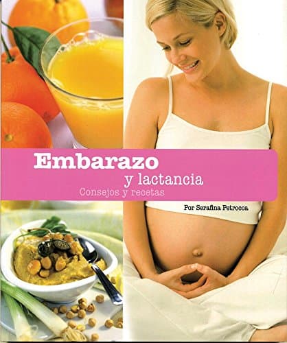Book cover for Embarazo y lactancia / Pregnancy and Nursing Diet (Spanish Edition) by Petrocca, Serafina