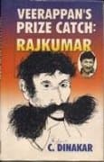 VEERAPPAN`S PRIZE CATCH: RAJKUMAR