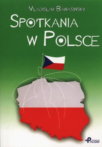 Book cover for Spotkania w Polsce by Banasinsky Vladislav
