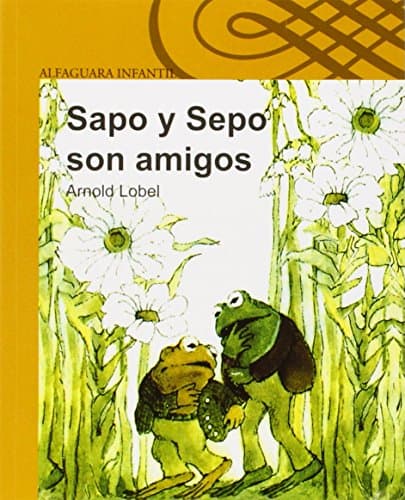 Book cover for Sapo y Sepo son amigos by Arnold Lobel