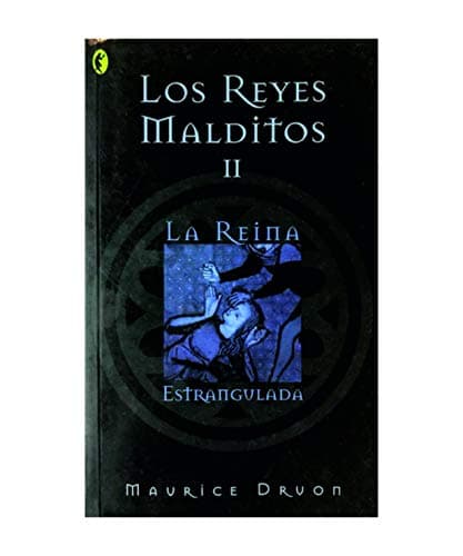 Los Reyes Maltidos Ii La Reina Estrangulada Coleccion Byblos