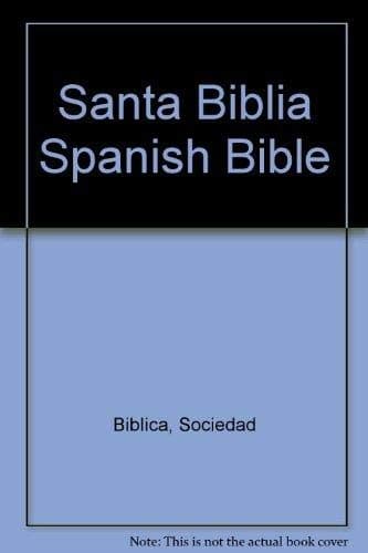 Santa Biblia Spanish Bible