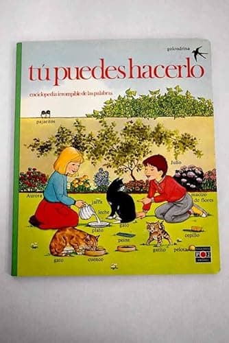 Tú puedes hacerlo: Enciclopedia irrompible de las palabras