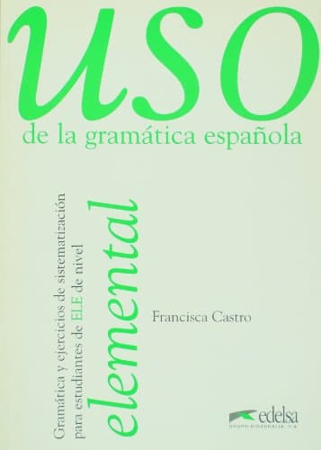 Book cover for USO De La Gramatica Espanola Elemental by Castro, Francisco