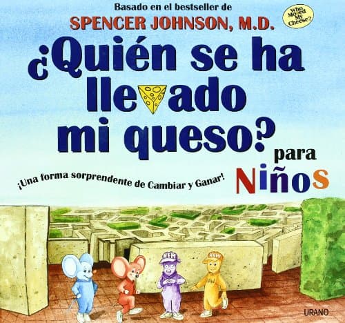 Book cover for ¿Quién se ha llevado mi queso? para niños (Spanish Edition) by Johnson, Spencer