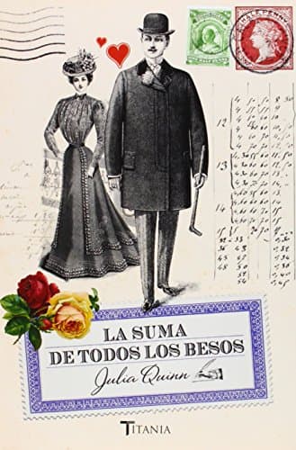 Book cover for La suma de todos los besos (Spanish Edition) by Quinn, Julia