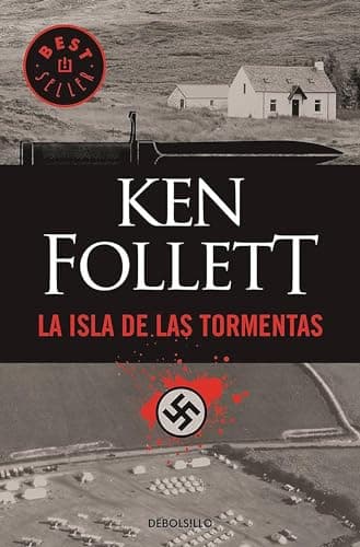 Book cover for La isla de las tormentas / Eye of the Needle (Best Seller) (Spanish Edition) by Follett, Ken
