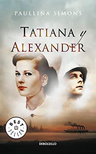 Book cover for Tatiana y Alexander (El jinete de bronce 2) (Spanish Edition) by Simons, Paullina