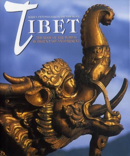 Book cover for Tibet: The Roof Of The World Between Past And Present by Diemberger, Maria Antonia Sironi