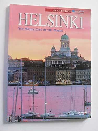 Book cover for Helsinki: the White City of the North by Dormi, Marco