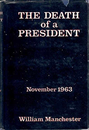 Book cover for Death of a President November 1963 by Manchester, William