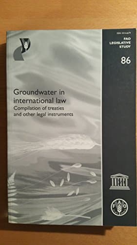 Book cover for Groundwater in International Law: Compilation of Treaties and Other Legal Instruments (FAO Legislative Studies) by Food and Agriculture Organization of the United Nations