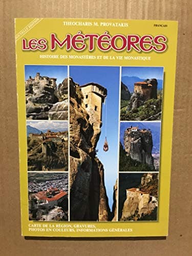 Meteores : Histoire et Monasteres (les)