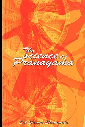 Book cover for The science Of Pranayama by Sivananda, Sri Swami
