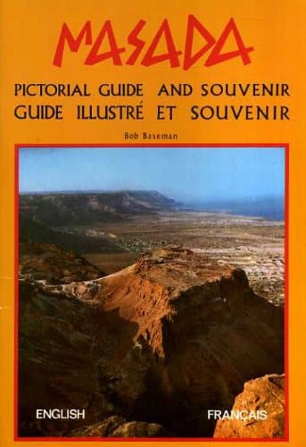 Book cover for Masada, Pictorial Guide and Souvenir, Guide Illustre et Souvenir, in English and En Francais by Bob Baseman