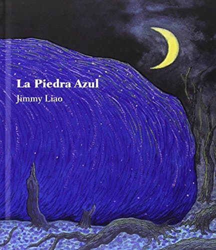 Book cover for La Piedra Azul (Los Especiales a La Orilla Del Viento) (Spanish Edition) by Liao Jimmy