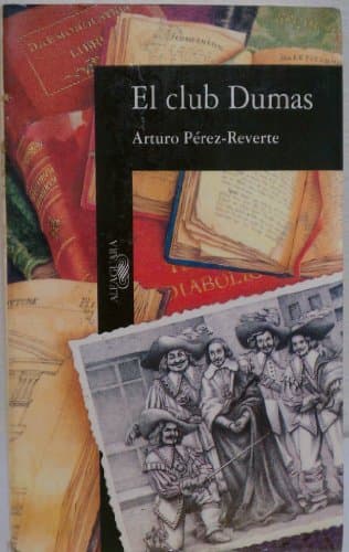 Book cover for Club Dumas, Spanish Edition by Arturo Perez-Reverte