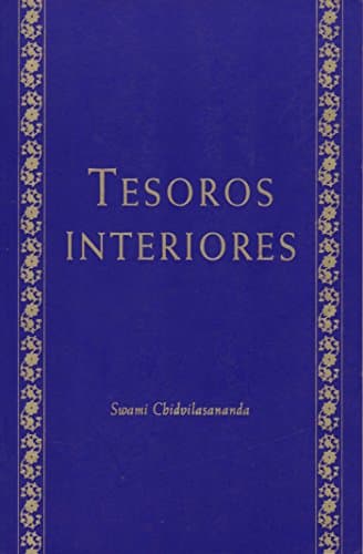 Book cover for Tesoros Interiores by Swami Chidvilasananda