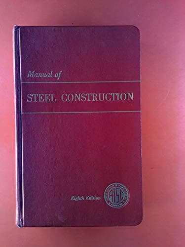 Book cover for Manual of Steel Construction - Eighth Edition by American Institute of Steel Construction